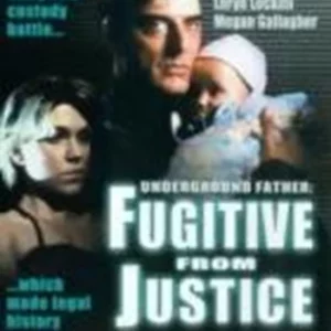 Fugitive From Justice - Underground Father Chris Noth 2001 DVD Top-quality