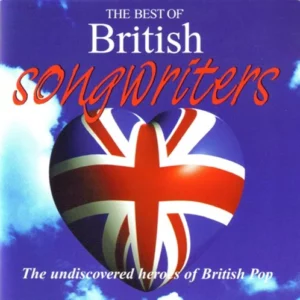 The Best Of British Songwriters Various Artists 2005 CD Top-quality