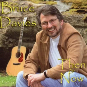 Then and Now Bruce Davies 2008 CD Top-quality Free UK shipping