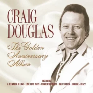 The Golden Anniversary Album Craig Douglas 2008 CD Top-quality Free UK shipping