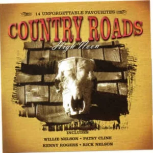 Country Roads: High Noon Various 1997 CD Top-quality Free UK shipping