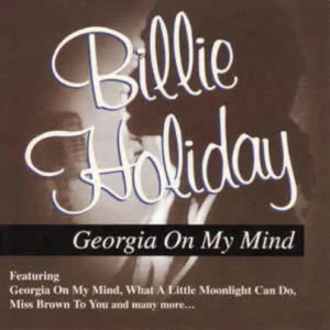 Georgia On My Mind Billie Holiday 1997 New CD Top-quality Free UK shipping