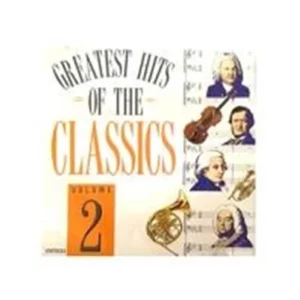 The Greatest Hits of the Classics Volume 2 Various Artists 1999 CD Top-quality