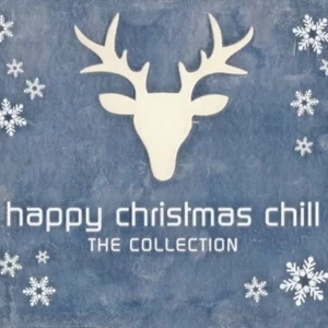 Happy Christmas Chill Various 2007 New CD Top-quality Free UK shipping