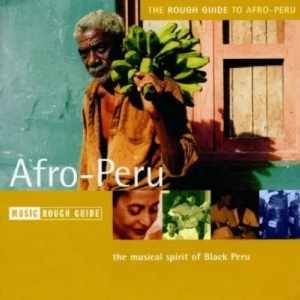 The Rough Guide to Afro-Peru Various Artists 2008 CD Top-quality