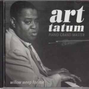 Willow Weep for Me Art Tatum 2003 CD Top-quality Free UK shipping