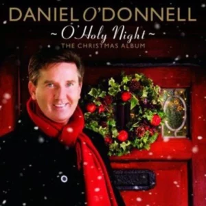 O HOLY NIGHT Daniel O'Donnell 2010 CD Top-quality Free UK shipping