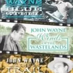 3 John Wayne Classic Westerns - Vol. 1 - Blue Steel / The Trail Beyond / Winds O