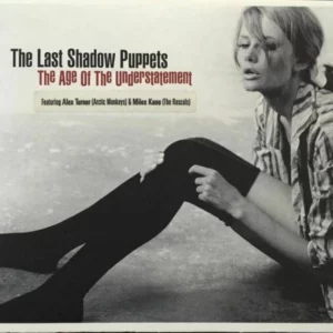 The Age of the Understatement The Last Shadow Puppets 2008 CD Top-quality