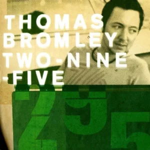 Two-Nine-Five Thomas Bromley 2005 CD Top-quality Free UK shipping