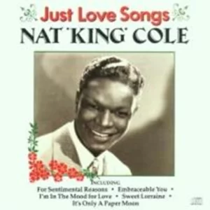 Just Love Songs Cole, Nat 'King' 1996 CD Top-quality Free UK shipping