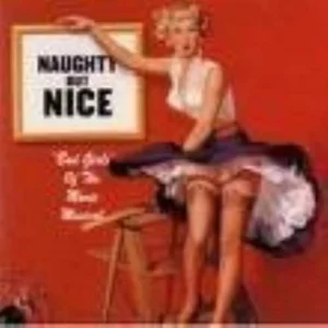 Naughty But Nice: Bad Girls of Movie Musical Various Artists 1993 CD Top-quality