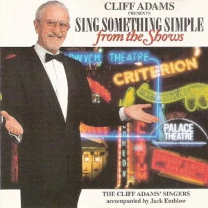 Cliff Adams - Sing Something Simple from the Shows Cliff Adams 1993 CD