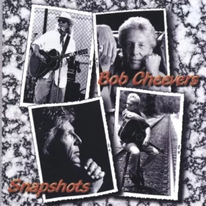 Snapshots Bob Cheevers CD Top-quality Free UK shipping