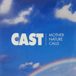 Cast, Mother Nature Calls Cast 1997 CD Top-quality Free UK shipping