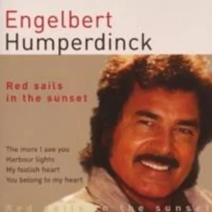 Red Sails in the Sunset Engelbert Humperdinck 2005 CD Top-quality