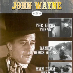 John Wayne The Lucky Texan / Randy Rides Alone / Man From Utah John Wayne 2004