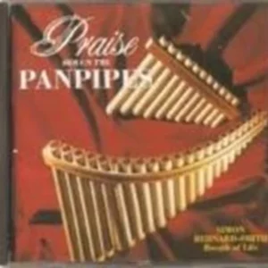 Praise Him On the Panpipes: Breath Of Life Simon Bernard-Smith 1992 CD