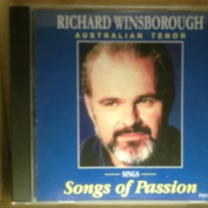 Australian Tenor - Sings Songs Of Passion Richard Winsborough 1997 CD