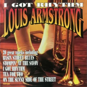 I Got Rhythm Louis Armstrong CD Top-quality Free UK shipping