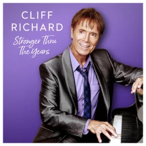 Stronger Thru the Years Cliff Richard 2017 New CD Top-quality Free UK shipping