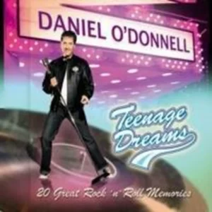 Teenage Dreams Daniel O'Donnell 2005 CD Top-quality Free UK shipping