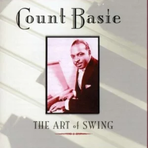 The Art of Swing Count Basie 2003 CD Top-quality Free UK shipping