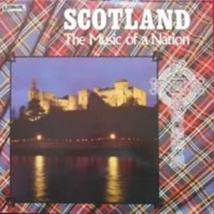 Scotland - the Music of a Nation Various Artists 1987 CD Top-quality