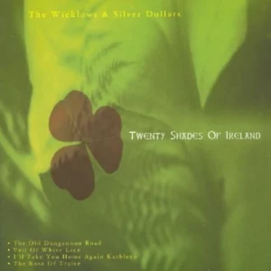 Twenty Shades of Ireland The Wicklows & Silver Dollars 2004 CD Top-quality