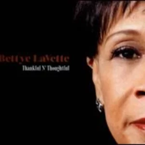 Thankful N Thoughtful Bettye LaVette 2012 CD Top-quality Free UK shipping