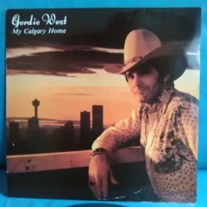 My Calgary Home Gordy West 1982 Records Top-quality Free UK shipping