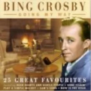 Going My Way Bing Crosby 2005 New CD Top-quality Free UK shipping