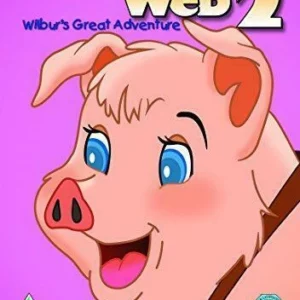 Charlotte's Web 2 - Wilbur's Great Adventure 2015 DVD Top-quality