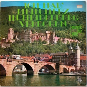 Ich Hab' Mein Herz In Heidelberg Verloren 1971 Records Top-quality