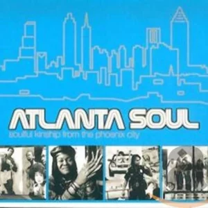 Atlanta Soul - Soulful Kinship Various Artists 2005 CD Top-quality