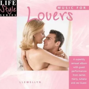 feat. James Harry, Juliana, Jez Guest Ll - Music for Lovers Llewellyn - CD