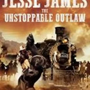 Jesse James The Unstoppable Outlaw Jezibell Anat 2019 DVD Top-quality