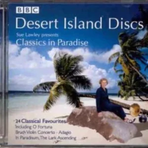 Desert Island Discs - Classics in Paradise Various Artists 1999 CD Top-quality