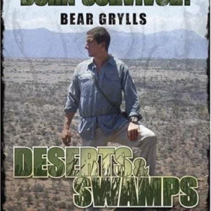 Bear Grylls - Born Survivor - Deserts And Swamps Bear Grylls 2009 New DVD