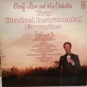 Your Hundred Instrument Vol.3 Geoff Love His Orchestra 1981 Records Top-quality