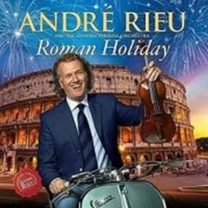 Roman Holiday Andre Rieu 2015 CD Top-quality Free UK shipping