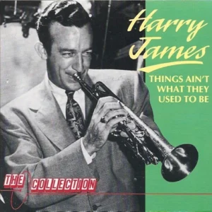 Things Ain't What They Used to Be Harry James 1989 CD Top-quality