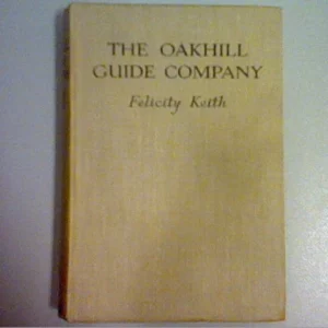 The Oakhill Guide Company. Felicity Keith Top-quality Free UK shipping