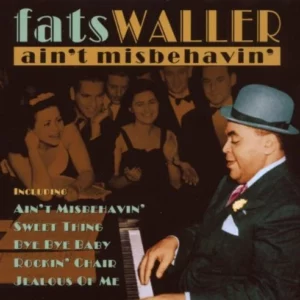 Ain't Misbehavin' Waller, Fats 2005 CD Top-quality Free UK shipping