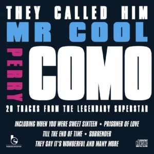 They Called Him Mr. Cool Perry Como 2007 CD Top-quality Free UK shipping