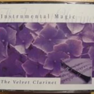 Instrumental Magic - The Velvet Clarinet Various 2004 CD Top-quality