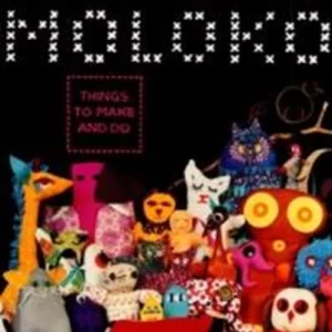 Things To Make And Do Moloko 2000 CD Top-quality Free UK shipping