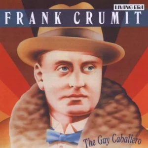 The Gay Caballero Crumit, Frank 2002 CD Top-quality Free UK shipping