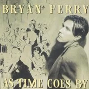 As Time Goes By Bryan Ferry 1999 CD Top-quality Free UK shipping