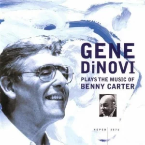 Gene Dinovi Plays the Music of Benny Carter Gene DiNovi 2008 CD Top-quality